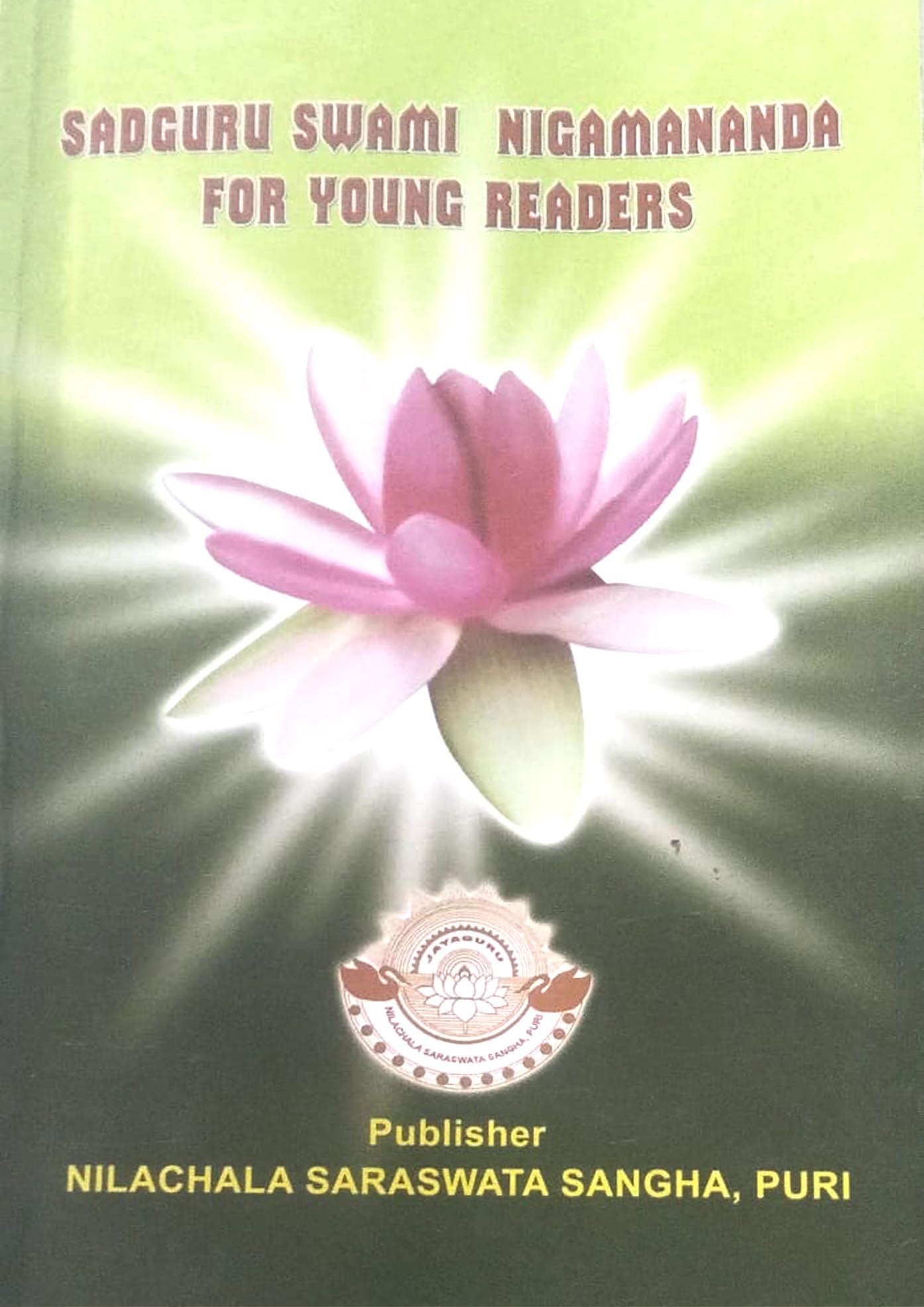 Sadguru Swami Nigamananda for Young Readers